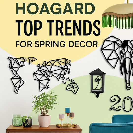 Hoagard Top Trends for Spring Decor