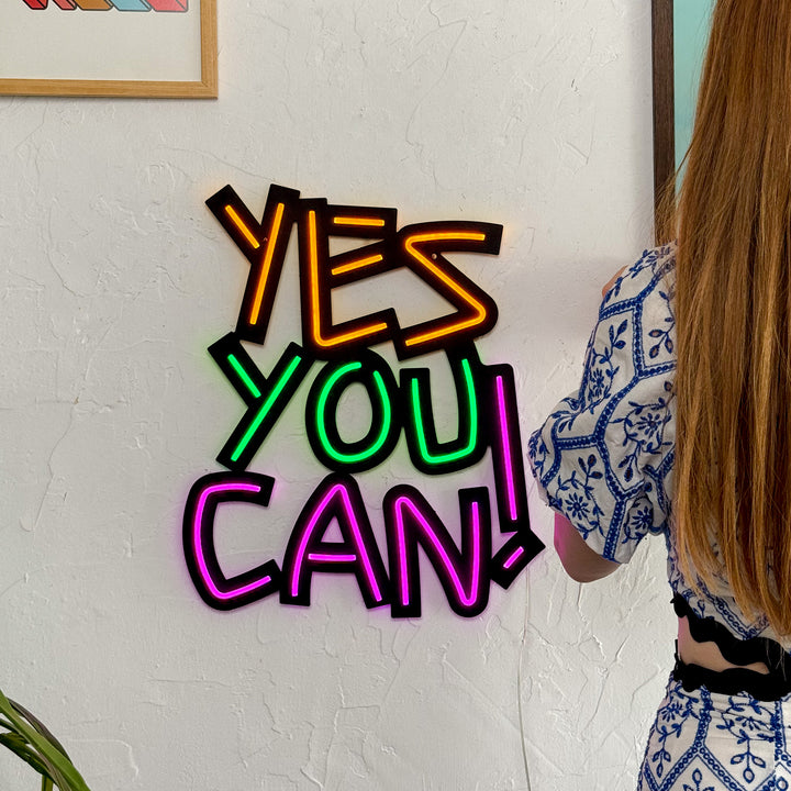 Yes You Can Neon Sign