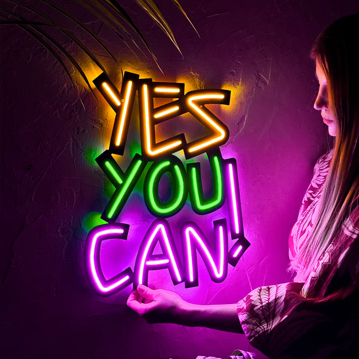 Yes You Can Neon Sign