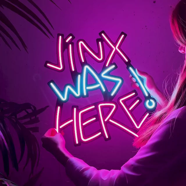 Jinx Was Here Neon Sign